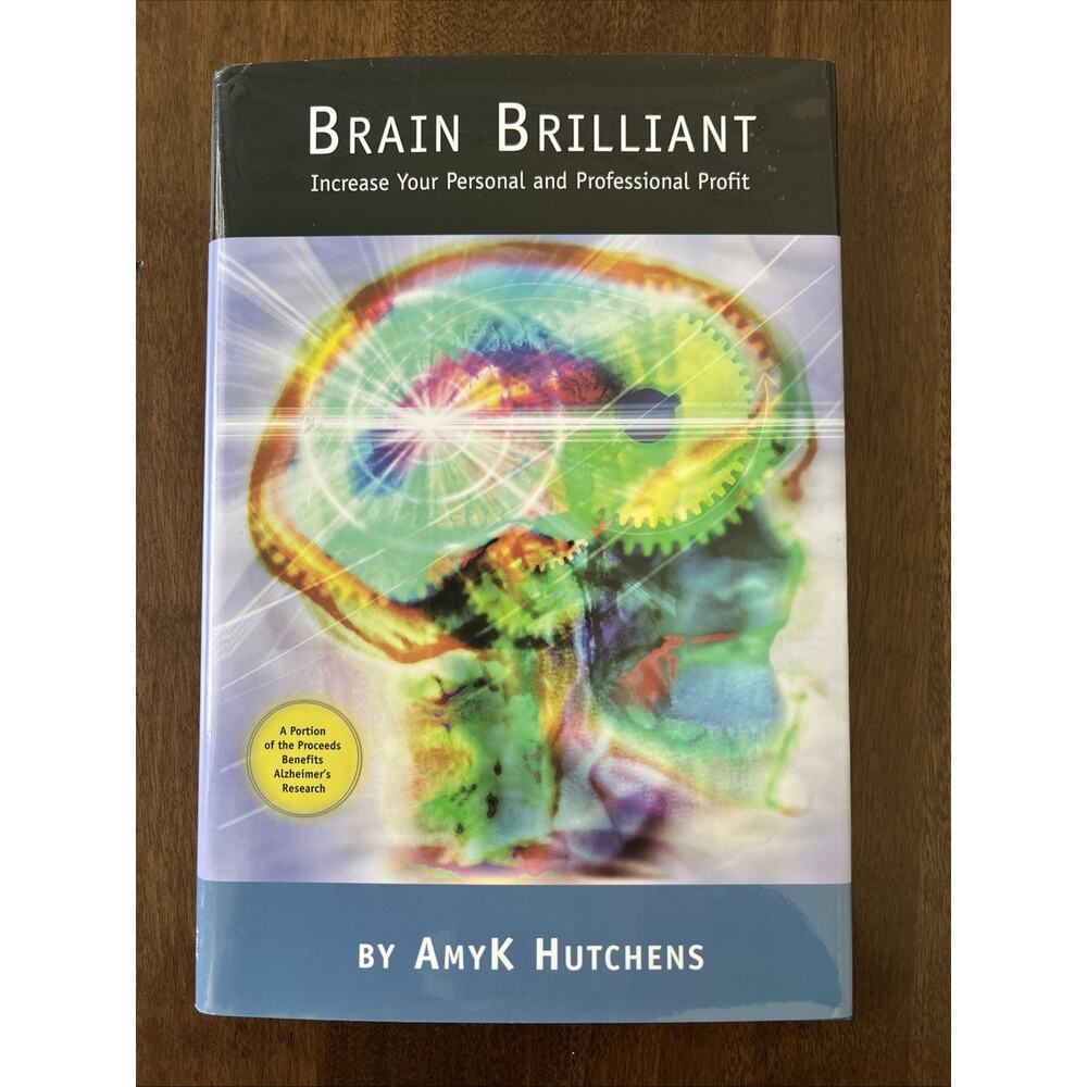 Brain Brilliant: Increase Your Profit AmyK Hutchens 2002 Hardcover Signed